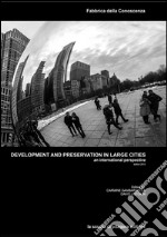 Development and preservation in large cities: An international perspective. E-book. Formato PDF ebook