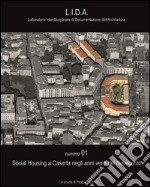 Social Housing a Caserta negli anni venti del Novecento . E-book. Formato PDF ebook