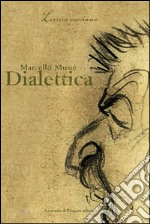 Dialettica. E-book. Formato PDF ebook