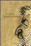 Storicismo. E-book. Formato PDF ebook di Fulvio Tessitore