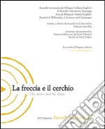 La freccia e il cerchio. Annuale internazionale bilingue di filosofia, letteratura, linguaggi: Specchio/Maschera. E-book. Formato PDF ebook