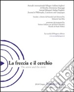 La freccia e il cerchio. Annuale internazionale bilingue di filosofia, letteratura, linguaggi: Assenza/Voci. E-book. Formato PDF ebook