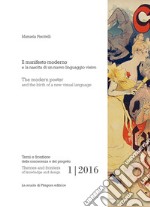 Il manifesto moderno e la nascita di un nuovo linguaggio visivo. E-book. Formato PDF ebook