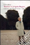 Tradire la propria lingua: Intervista con Philippe D. Dracodaïdis. E-book. Formato PDF ebook di Emil Cioran
