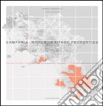 Campania World Heritage Properties: Ancknoledged lands [material and immaterial] and Unknown fragments [built and natural]. E-book. Formato PDF ebook