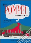 Guida di Pompei per bambini curiosi. E-book. Formato PDF ebook