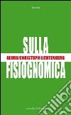 Sulla fisiognomica. E-book. Formato PDF ebook