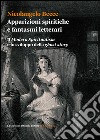 Apparizioni spiritiche e fantasmi letterari: Il 'Modern Spiritualism' e lo sviluppo della 'ghost story'. E-book. Formato PDF ebook