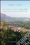 La Valle dell’Amore. E-book. Formato PDF ebook di Carlo Truppi