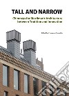 Tall and Narrow: Chimneys for Bioclimatic Architecture between Tradition and Innovation. E-book. Formato PDF ebook