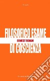 Filosofico esame di coscienza. E-book. Formato PDF ebook