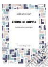 Storie di coppia. E-book. Formato PDF ebook