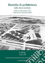 Ricerche di architettura dalla città al territorio. E-book. Formato PDF ebook