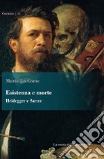 Esistenza e morte. Heidegger e Sartre. E-book. Formato PDF