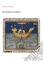 Filologia e scienzaUna panoramica sui saperi degli antichi. E-book. Formato PDF ebook