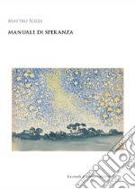 Manuale di speranza. E-book. Formato PDF