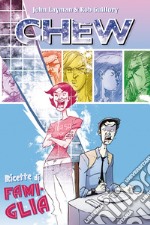 Chew 8: Ricette di Famiglia. E-book. Formato EPUB ebook