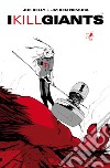 I Kill Giants. E-book. Formato EPUB ebook