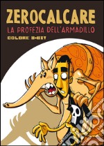 La profezia dell'armadillo. E-book. Formato EPUB ebook