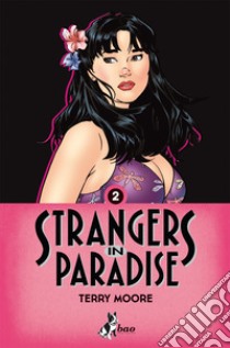 Strangers in Paradise 2. E-book. Formato EPUB ebook di Terry Moore