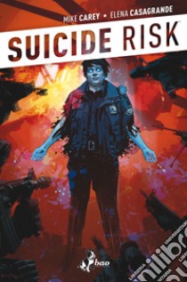 Suicide Risk 2: Situazione da Incubo. E-book. Formato EPUB ebook di Mike Carey