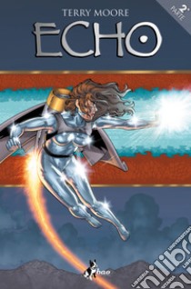 Echo – Parte 2. E-book. Formato EPUB ebook di Terry Moore