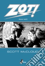 Zot! – Prima Parte. E-book. Formato EPUB