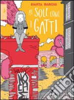 Al sole come i gatti. E-book. Formato EPUB ebook