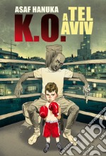 KO a Tel Aviv. E-book. Formato EPUB ebook