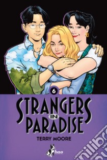 Strangers in Paradise 6. E-book. Formato EPUB ebook di Terry Moore