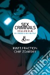 Sex Criminals 2: Due Piccioncini, Una Fava. E-book. Formato EPUB ebook di Matt Fraction