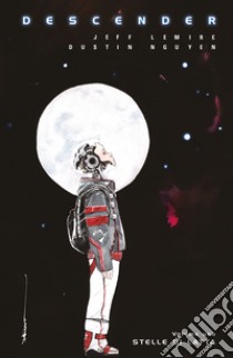 Descender 1: Stelle di Latta. E-book. Formato EPUB ebook di Jeff Lemire