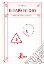 Il Papà di Dio. E-book. Formato EPUB ebook