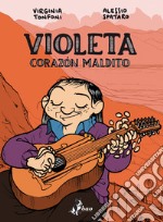 Violeta: Corazón Maldito. E-book. Formato EPUB ebook