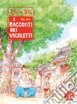 I Racconti dei Vicoletti. E-book. Formato EPUB ebook