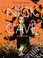 Nick Cave: Mercy On Me. E-book. Formato EPUB