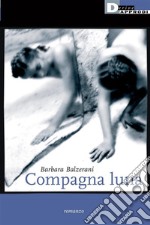 Compagna luna. E-book. Formato EPUB