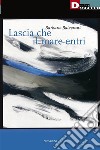 Lascia che il mare entri. E-book. Formato EPUB ebook