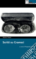 Scritti su Gramsci. E-book. Formato EPUB ebook