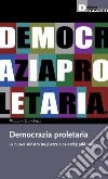 Democrazia proletaria: La nuova sinistra tra piazze e palazzi (1968-1980). E-book. Formato EPUB ebook