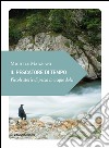 Il pescatore di tempo: Piccole storie di pesca in acque dolci. E-book. Formato EPUB ebook di Michele Marziani