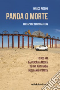 Panda o morte. E-book. Formato EPUB ebook di Marco Rizzini