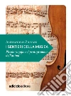 I sentieri della musica: Piccolo viaggio nel pentagramma dell’anima. E-book. Formato EPUB ebook di Alessandro Zignani