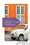 Il talento delle utilitarie: Piccole automobili per viaggiare con gentilezza. E-book. Formato EPUB ebook di Elisabetta Tiveron