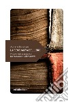 La sensualità del libro: Piccole erranze sensoriali tra manoscritti e libri antichi. E-book. Formato EPUB ebook