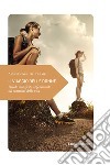 Il viaggio delle donne: Piccolo manifesto al femminile sul cammino della vita. E-book. Formato EPUB ebook di Alessandra Beltrame