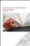 Mal di mail. E-book. Formato EPUB ebook