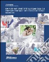 Un neo-welfare per la famiglia 2.0: Cooperare e proteggere i bisogni della società reale. E-book. Formato PDF ebook