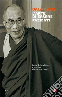 L'arte di essere pazienti. E-book. Formato EPUB ebook