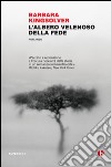 L'albero velenoso della fede. E-book. Formato EPUB ebook di Barbara Kingsolver